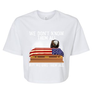 We Dont Know Them All But We Owe Them All 4th Of July Eagle Cool Gift Bella+Canvas Jersey Crop Tee