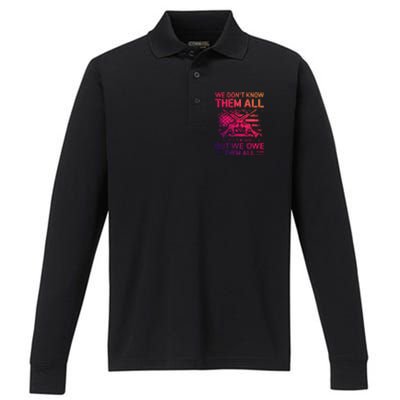 We Dont Know Them All But We Owe Them All U S Veterans Funny Gift Performance Long Sleeve Polo