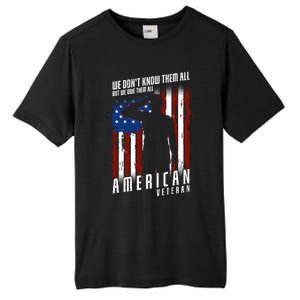 We Dont Know Them All But We Owe Them All 4th Of July Cool Gift Tall Fusion ChromaSoft Performance T-Shirt