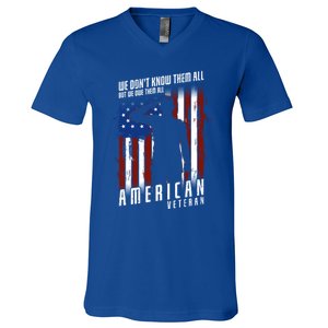 We Dont Know Them All But We Owe Them All 4th Of July Cool Gift V-Neck T-Shirt