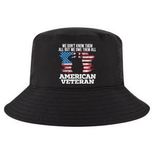 We Dont Know Them All But We Owe Them All American Veteran Gift Cool Comfort Performance Bucket Hat