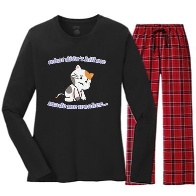 What Didnt Kill Me Made Me Weaker Women's Long Sleeve Flannel Pajama Set 