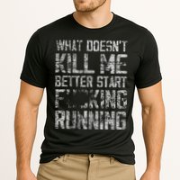 What Doesn't Kill Me Better Start F Running funny distressed Cooling Performance Crew T-Shirt