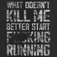 What Doesn't Kill Me Better Start F Running funny distressed 11oz C Handle Ceramic Mug