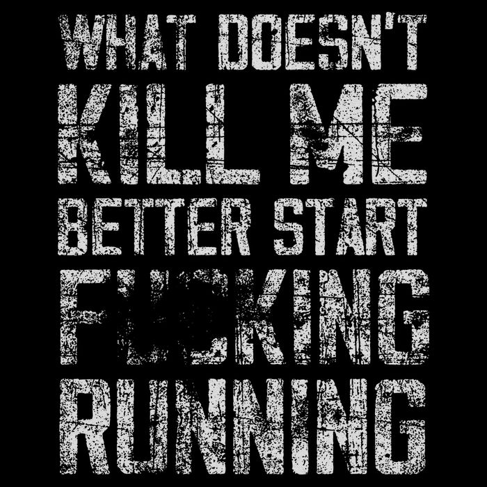 What Doesn't Kill Me Better Start F Running funny distressed Ladies Essential Flowy Tank