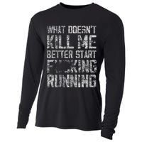 What Doesn't Kill Me Better Start F Running funny distressed Cooling Performance Long Sleeve Crew