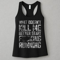 What Doesn't Kill Me Better Start F Running funny distressed Womens Tank Top
