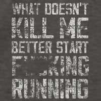 What Doesn't Kill Me Better Start F Running funny distressed Vector Backpack
