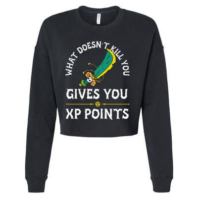 What DoesnT Kill You Gives You Xp Points Rpg Gamer Cropped Pullover Crew