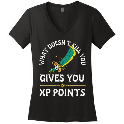 What DoesnT Kill You Gives You Xp Points Rpg Gamer Women's V-Neck T-Shirt