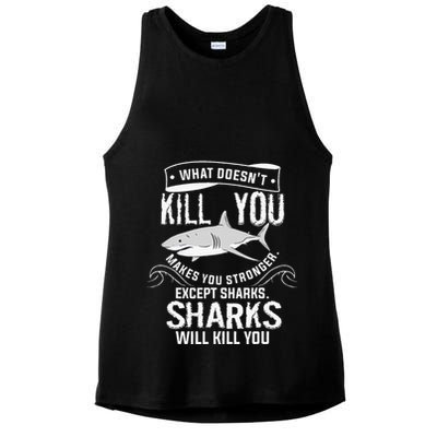 What Doesnt Kill You Makes You Stronger Except Sharks Ladies PosiCharge Tri-Blend Wicking Tank
