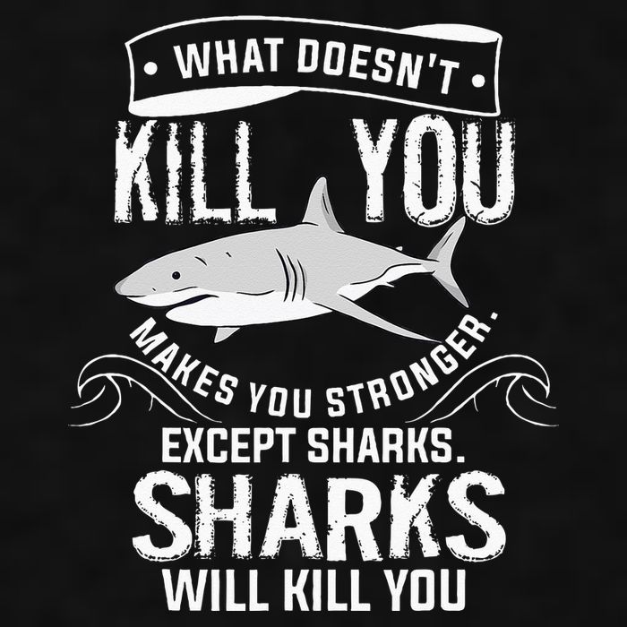 What Doesnt Kill You Makes You Stronger Except Sharks Ladies PosiCharge Tri-Blend Wicking Tank