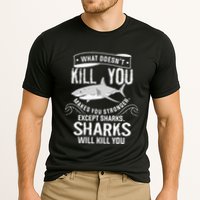 What Doesnt Kill You Makes You Stronger Except Sharks Performance Shirt
