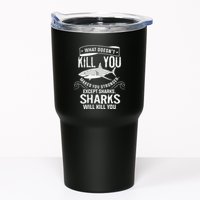 What Doesnt Kill You Makes You Stronger Except Sharks Tumbler