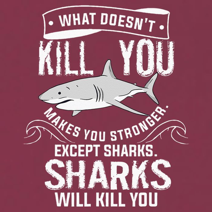 What Doesnt Kill You Makes You Stronger Except Sharks 16oz Travel Tumbler