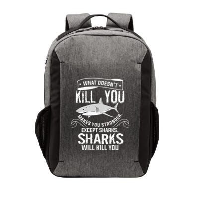 What Doesnt Kill You Makes You Stronger Except Sharks Vector Backpack