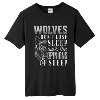 Wolves Don't Lose Sleep Over The Opinions Of Sheep Grunge Tall Fusion ChromaSoft Performance T-Shirt