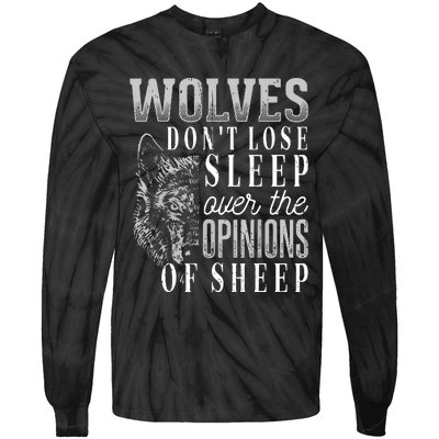 Wolves Don't Lose Sleep Over The Opinions Of Sheep Grunge Tie-Dye Long Sleeve Shirt