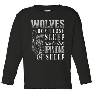 Wolves Don't Lose Sleep Over The Opinions Of Sheep Grunge Toddler Long Sleeve Shirt