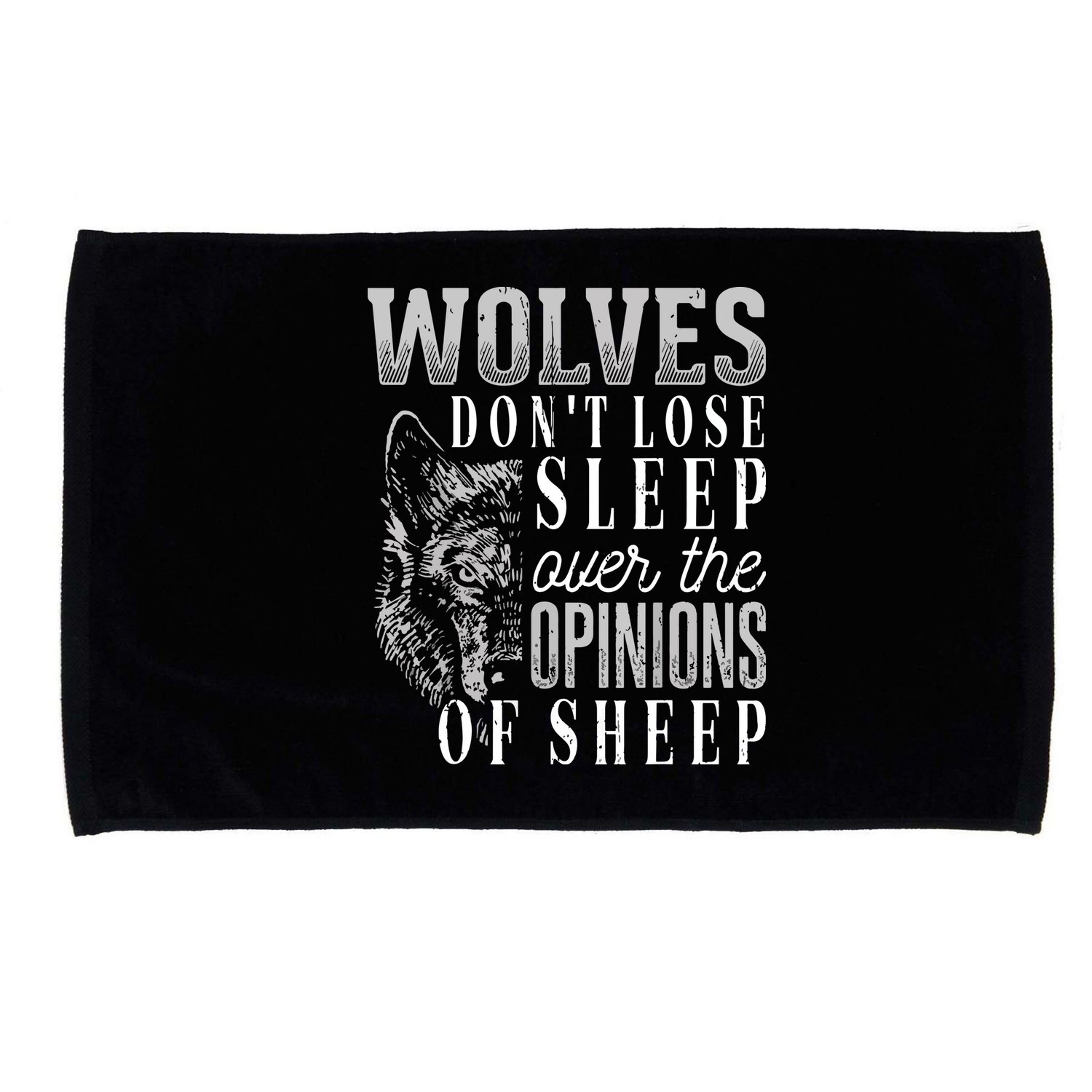 Wolves Don't Lose Sleep Over The Opinions Of Sheep Grunge Microfiber Hand Towel
