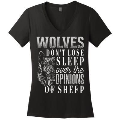 Wolves Don't Lose Sleep Over The Opinions Of Sheep Grunge Women's V-Neck T-Shirt