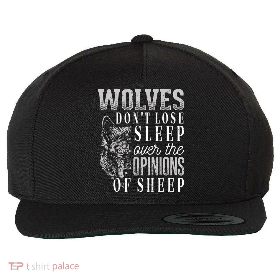 Wolves Don't Lose Sleep Over The Opinions Of Sheep Grunge Wool Snapback Cap