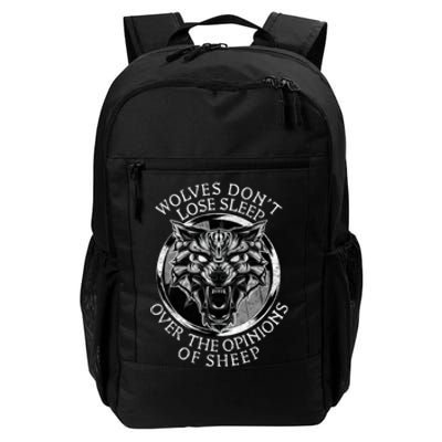 Wolves Don't Lose Sleep Over The Opinions Of Sheep Daily Commute Backpack