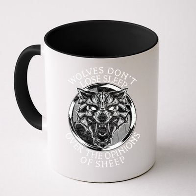 Wolves Don't Lose Sleep Over The Opinions Of Sheep Mug