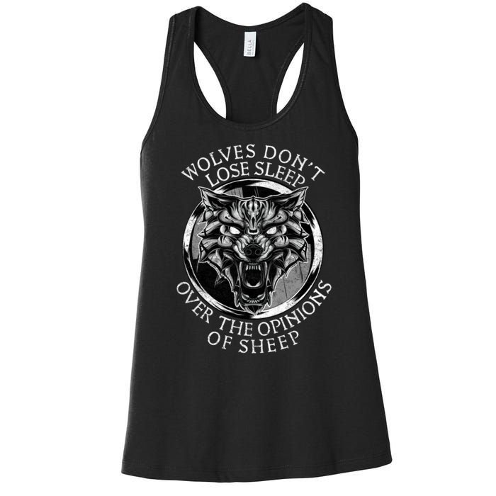 Wolves Don't Lose Sleep Over The Opinions Of Sheep Women's Racerback Tank