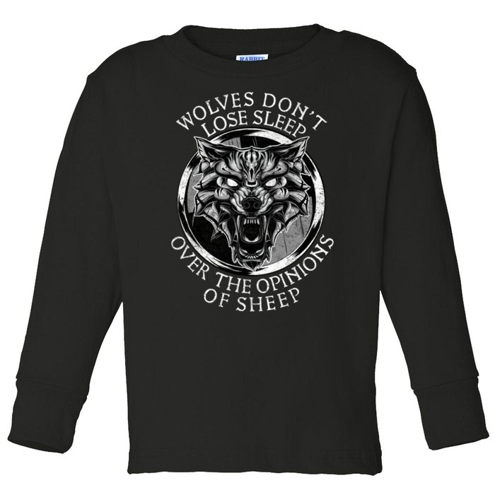 Wolves Don't Lose Sleep Over The Opinions Of Sheep Toddler Long Sleeve Shirt