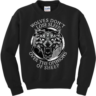 Wolves Don't Lose Sleep Over The Opinions Of Sheep Kids Sweatshirt