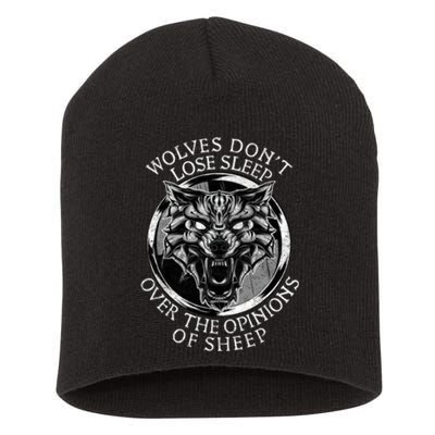 Wolves Don't Lose Sleep Over The Opinions Of Sheep Short Acrylic Beanie