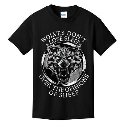 Wolves Don't Lose Sleep Over The Opinions Of Sheep Kids T-Shirt