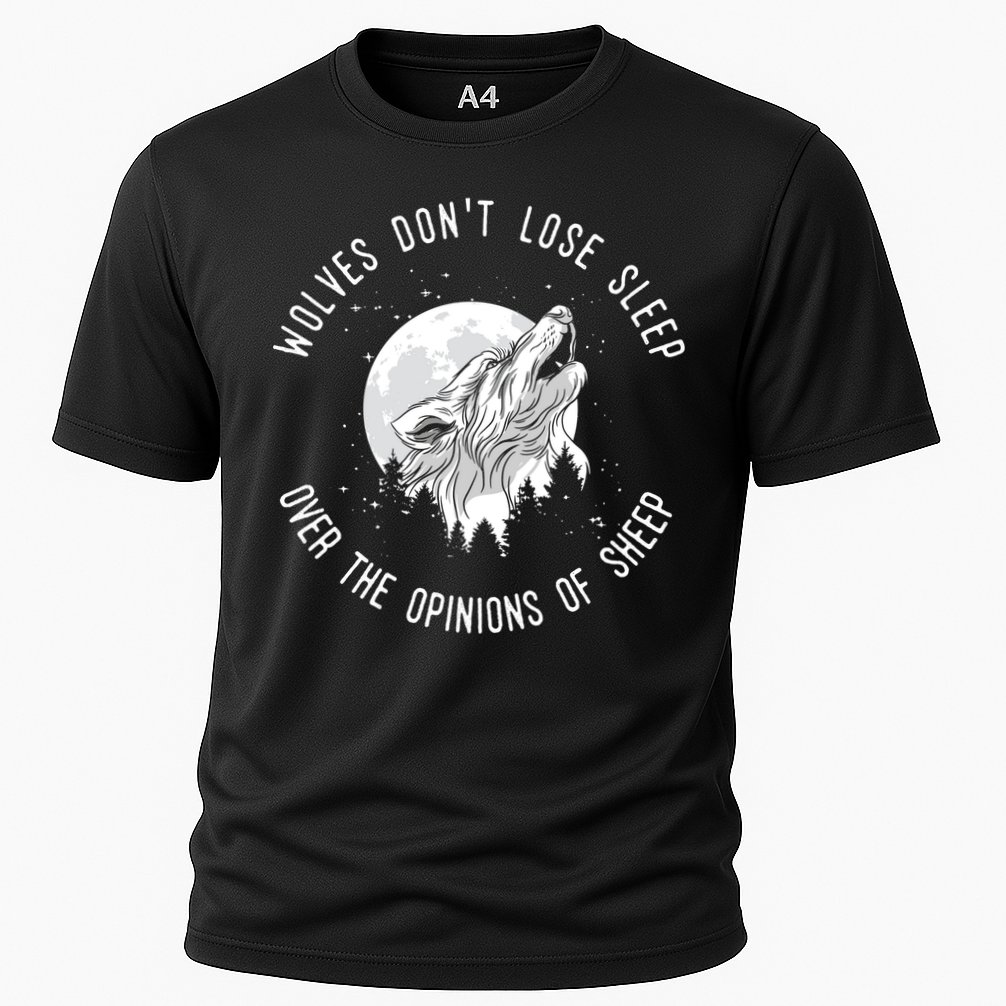 Wolves Don't Lose Sleep Over The Opinions Of Sheep Gift Cooling Performance Crew T-Shirt