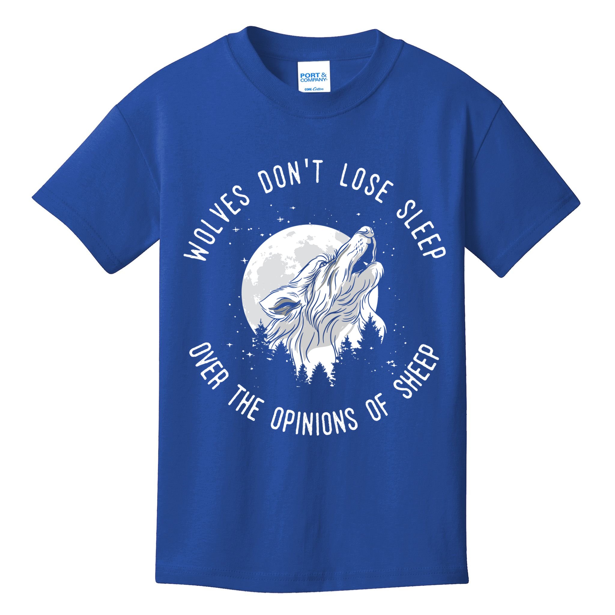 Wolves Don't Lose Sleep Over The Opinions Of Sheep Gift Kids T-Shirt