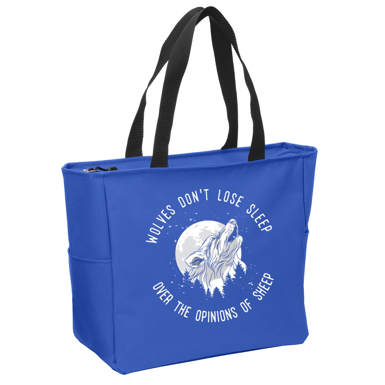 Wolves Don't Lose Sleep Over The Opinions Of Sheep Gift Zip Tote Bag