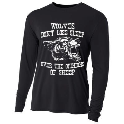 Wolves Dont Lose Sleep Over Opinions Of Sheep Wolf Gift Cooling Performance Long Sleeve Crew