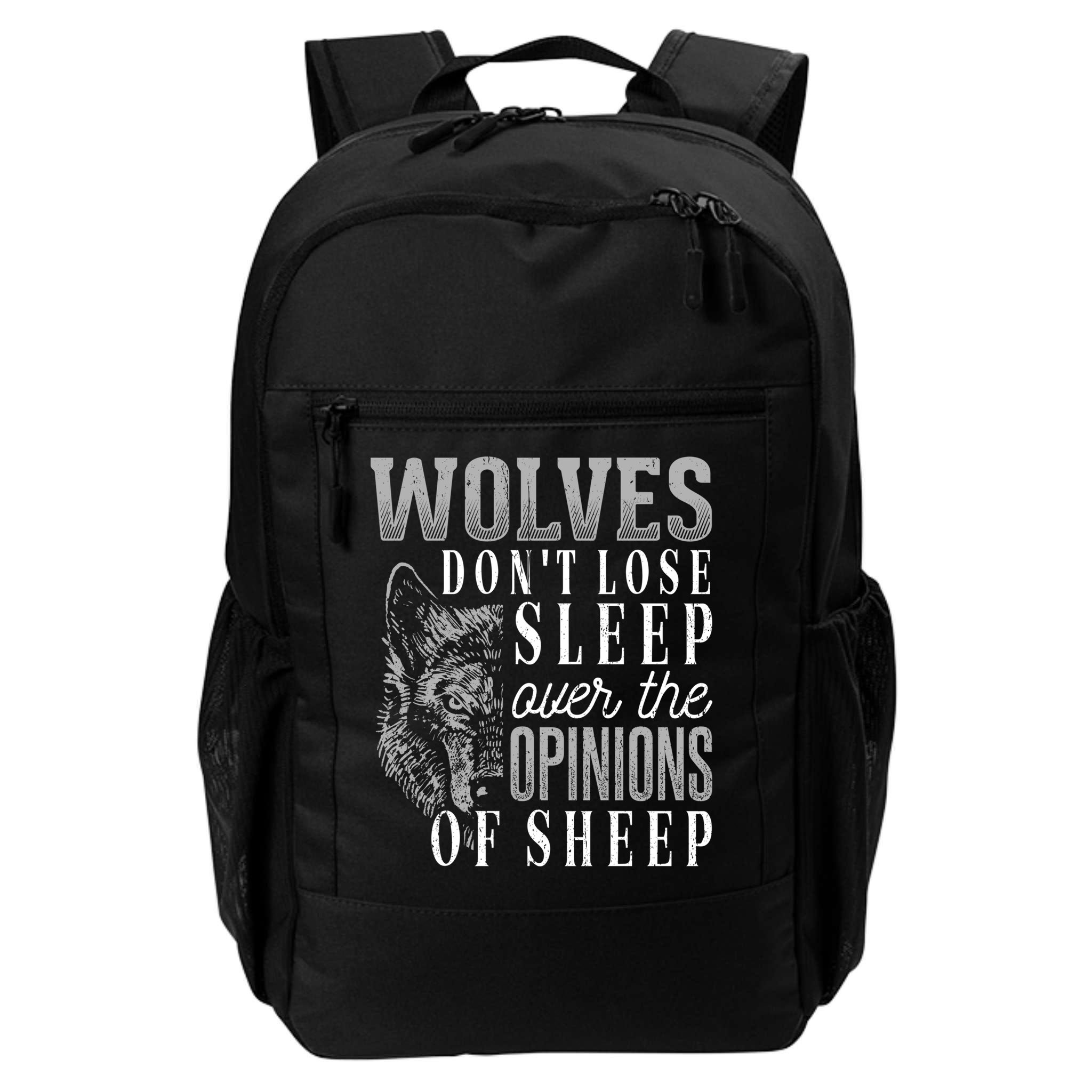 Wolves Don't Lose Sleep Over The Opinions Of Sheep Gift Grunge Great Gift Backpack