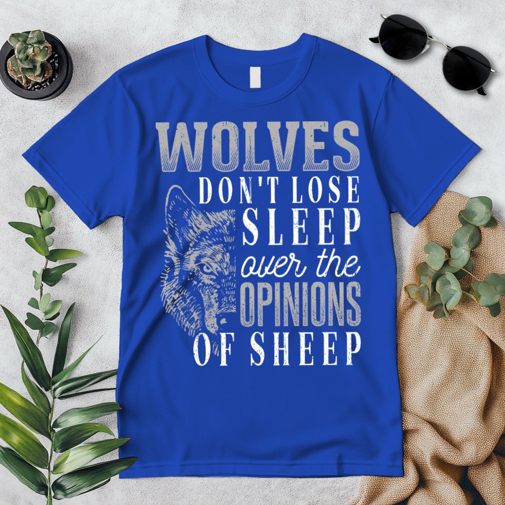 Wolves Don't Lose Sleep Over The Opinions Of Sheep Gift Grunge Great Gift Premium T-Shirt