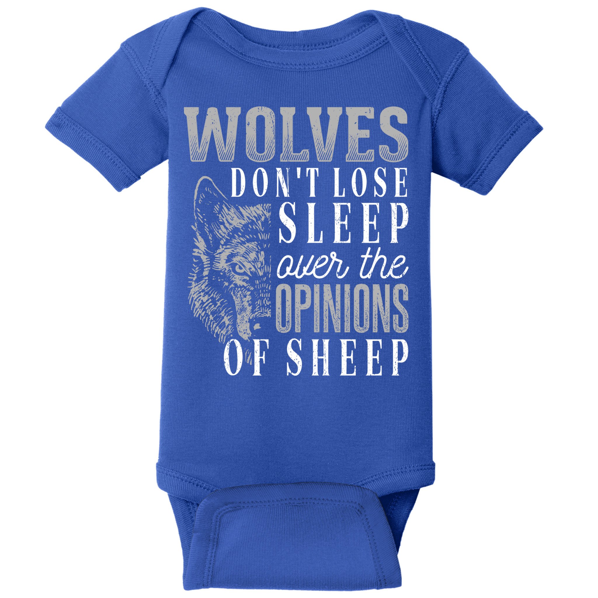 Wolves Don't Lose Sleep Over The Opinions Of Sheep Gift Grunge Great Gift Baby Bodysuit