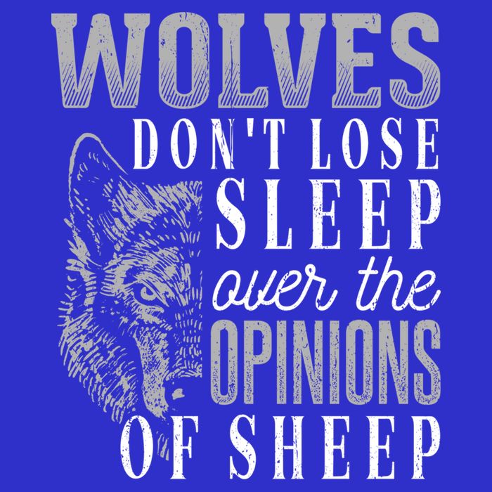 Wolves Don't Lose Sleep Over The Opinions Of Sheep Gift Grunge Great Gift Visor