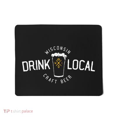 Wisconsin Drink Local Craft Beer Home State Gift Mousepad