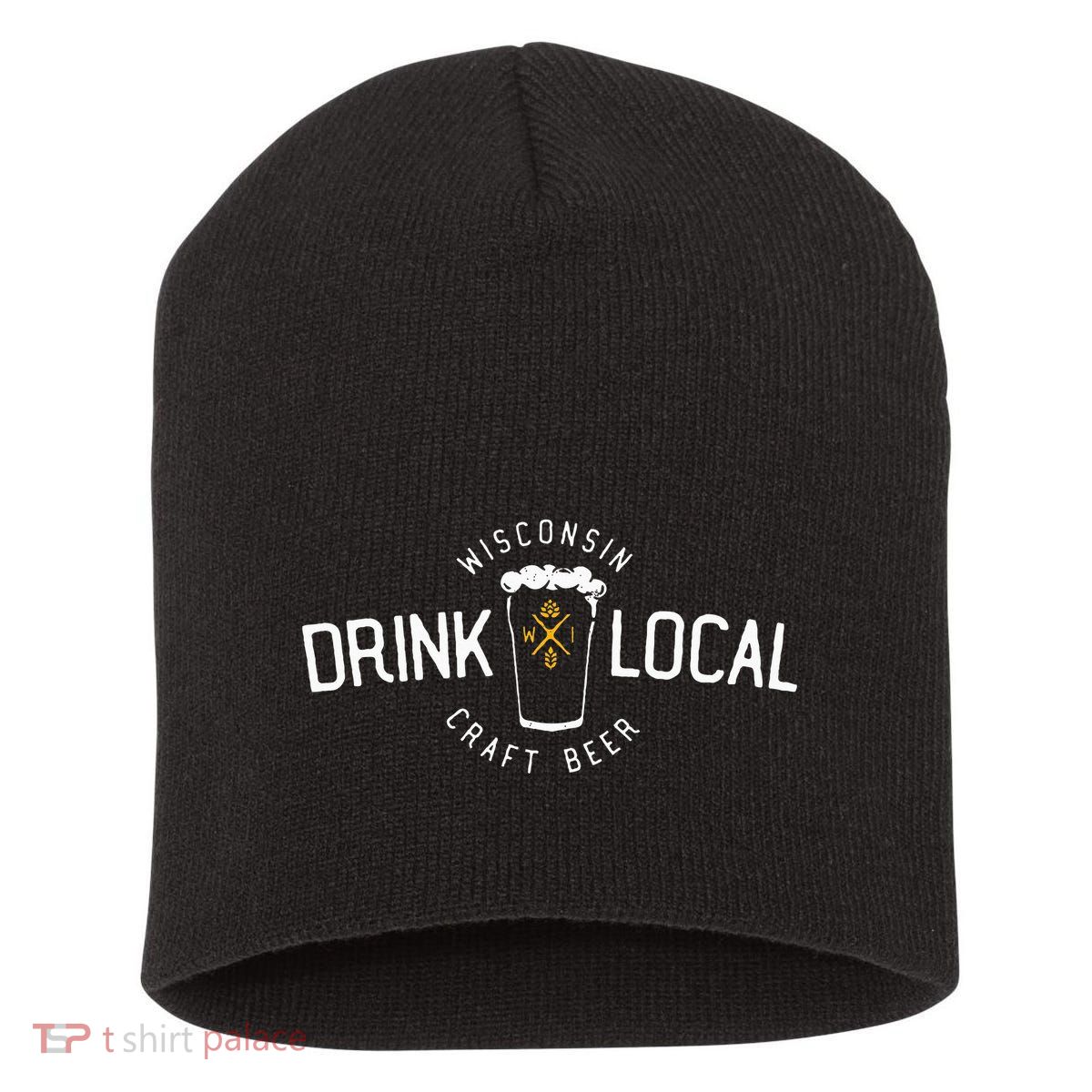 Wisconsin Drink Local Craft Beer Home State Gift Short Acrylic Beanie