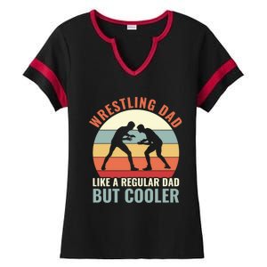 Wrestling Dad Like A Regular Dad But Cooler Wrestling Father Gift Ladies Halftime Notch Neck Tee