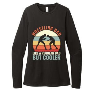 Wrestling Dad Like A Regular Dad But Cooler Wrestling Father Gift Womens CVC Long Sleeve Shirt