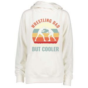 Wrestling Dad Like A Regular Dad But Cooler Wrestling Father Gift Womens Funnel Neck Pullover Hood