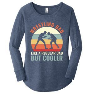 Wrestling Dad Like A Regular Dad But Cooler Wrestling Father Gift Women's Perfect Tri Tunic Long Sleeve Shirt