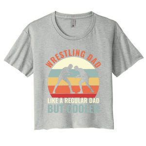 Wrestling Dad Like A Regular Dad But Cooler Wrestling Father Gift Women's Crop Top Tee