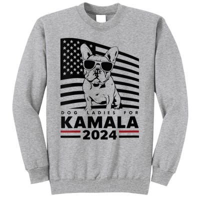 Wo Dog Ladies For Kamala Harris 2024 Funny Election Graphic Vneck Tall Sweatshirt