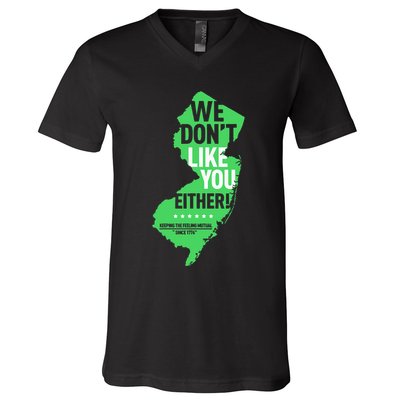 We DonT Like You Either New Jersey New York Rivalry V-Neck T-Shirt